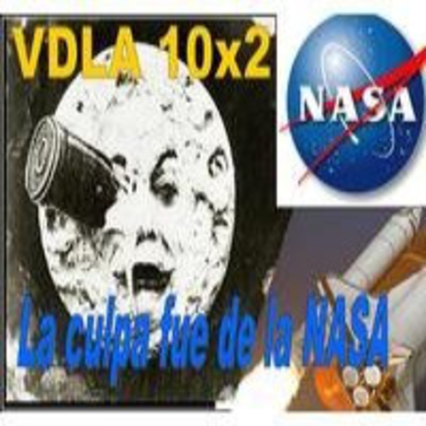 VDLA 10x2: La culpa fue de la NASA episode artwork