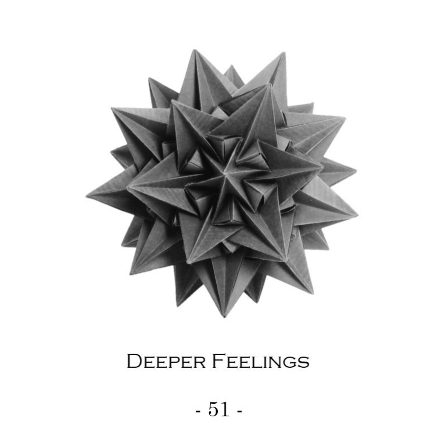 Deeper Feelings