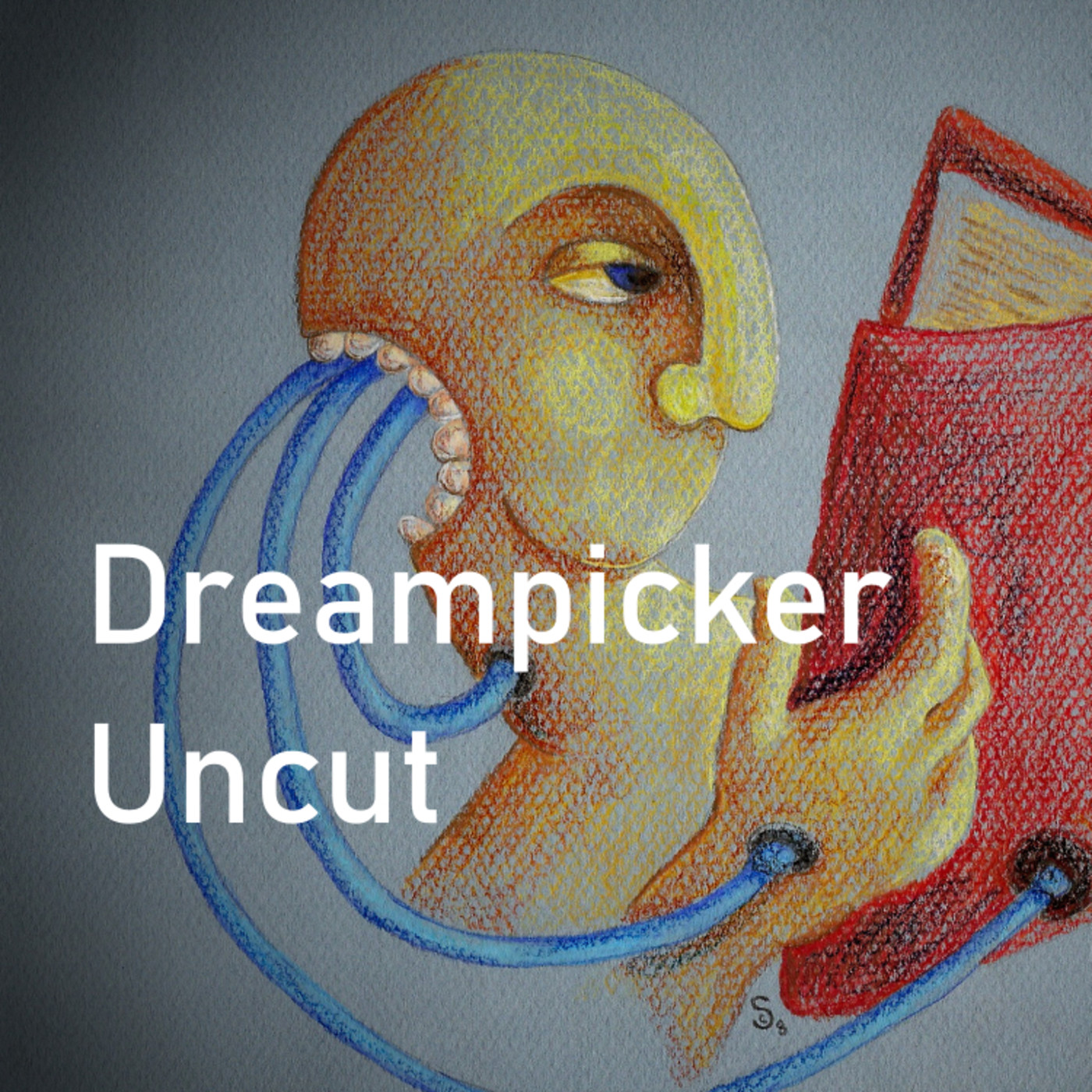 Dreampicker Uncut
