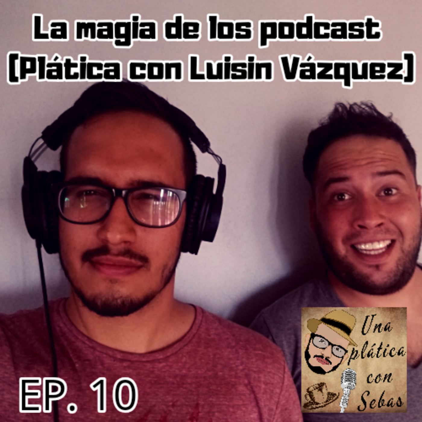 Una platica con Sebas