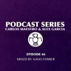 Podcast Series 066 (Mixed by Xavio Ferrer)