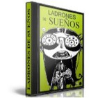Ladrones de Sueños – César Augusto Fernández