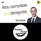 Retos regulatorios y oportunidades de la ciberseguridad
