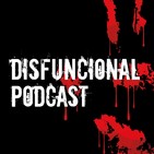 Episodio III Temporada I ¨Monstruo¨ Disfuncional Podcast