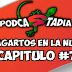 ¡PODCASTADIA! #7 ¡LAGARTOS en la NUBE! | PODCAST sobre STADIA en ESPAÑOL