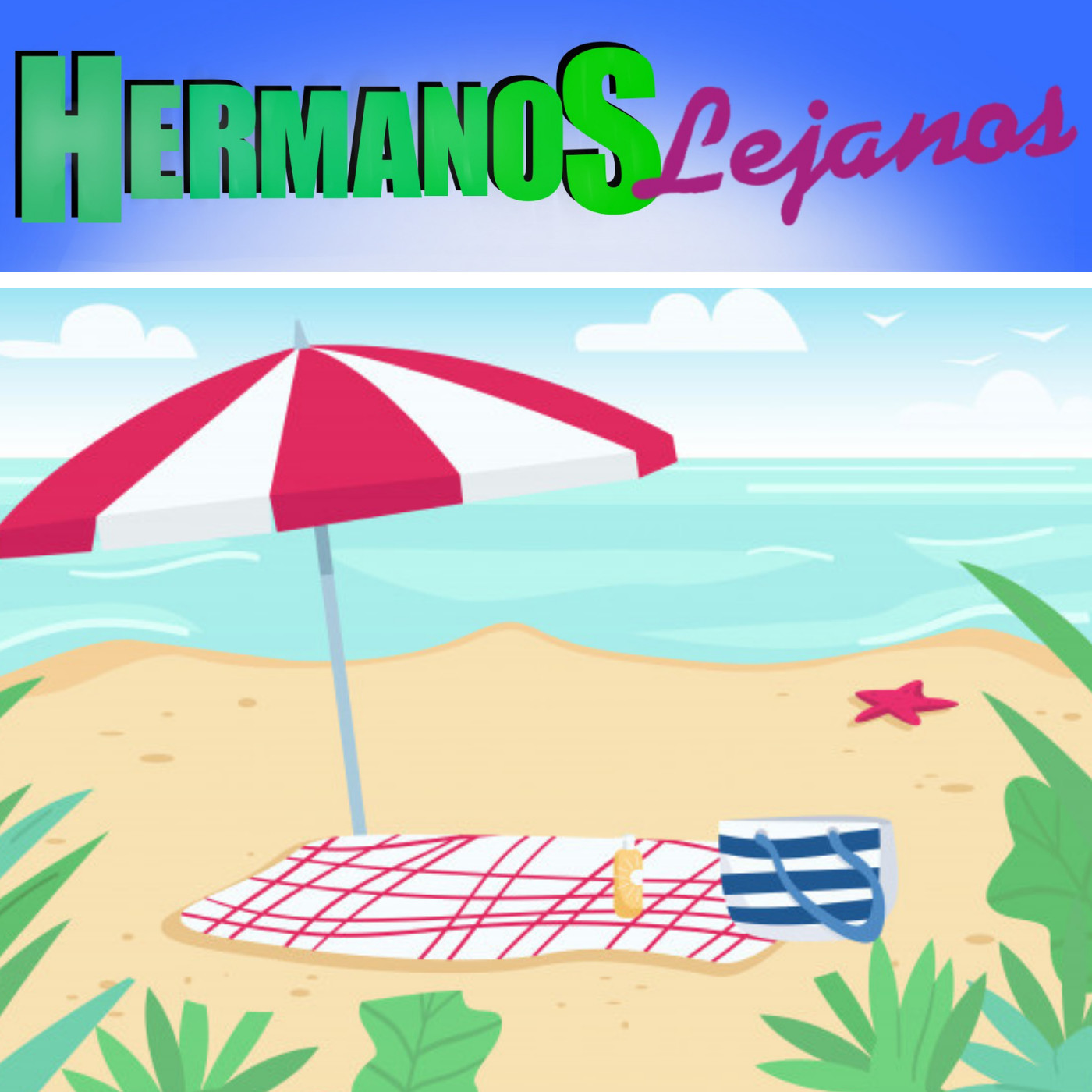 Hermanos Lejanos