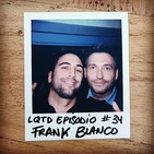 #34: Frank Blanco - Mi gran plan