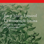 Conferencia Josep Maria Esquirol La resistencia intima