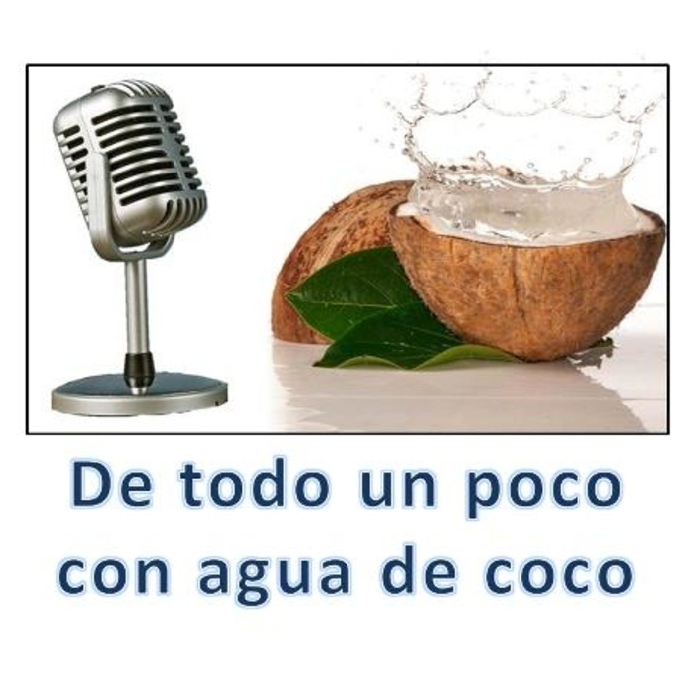 De todo un poco con agua de coco