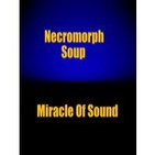 Necromorph Soup