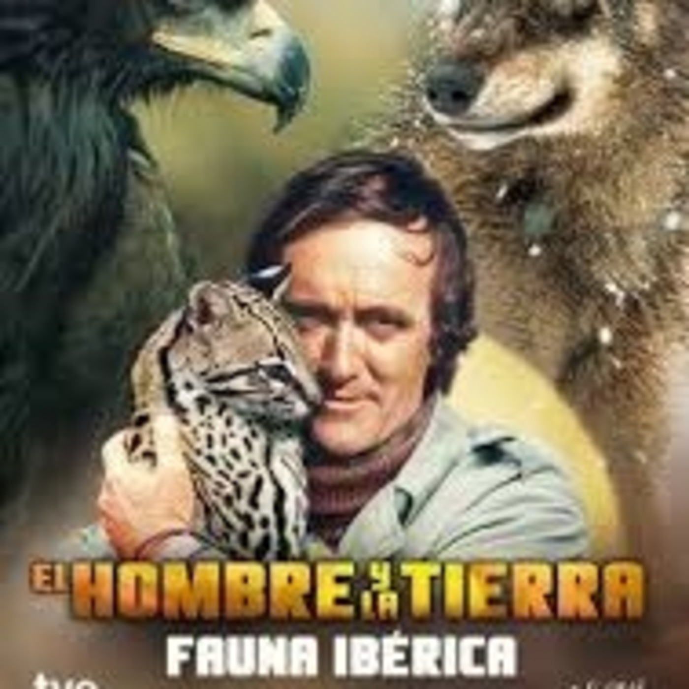 El Hombre y la Tierra Episdio 024 En cervatillo 2