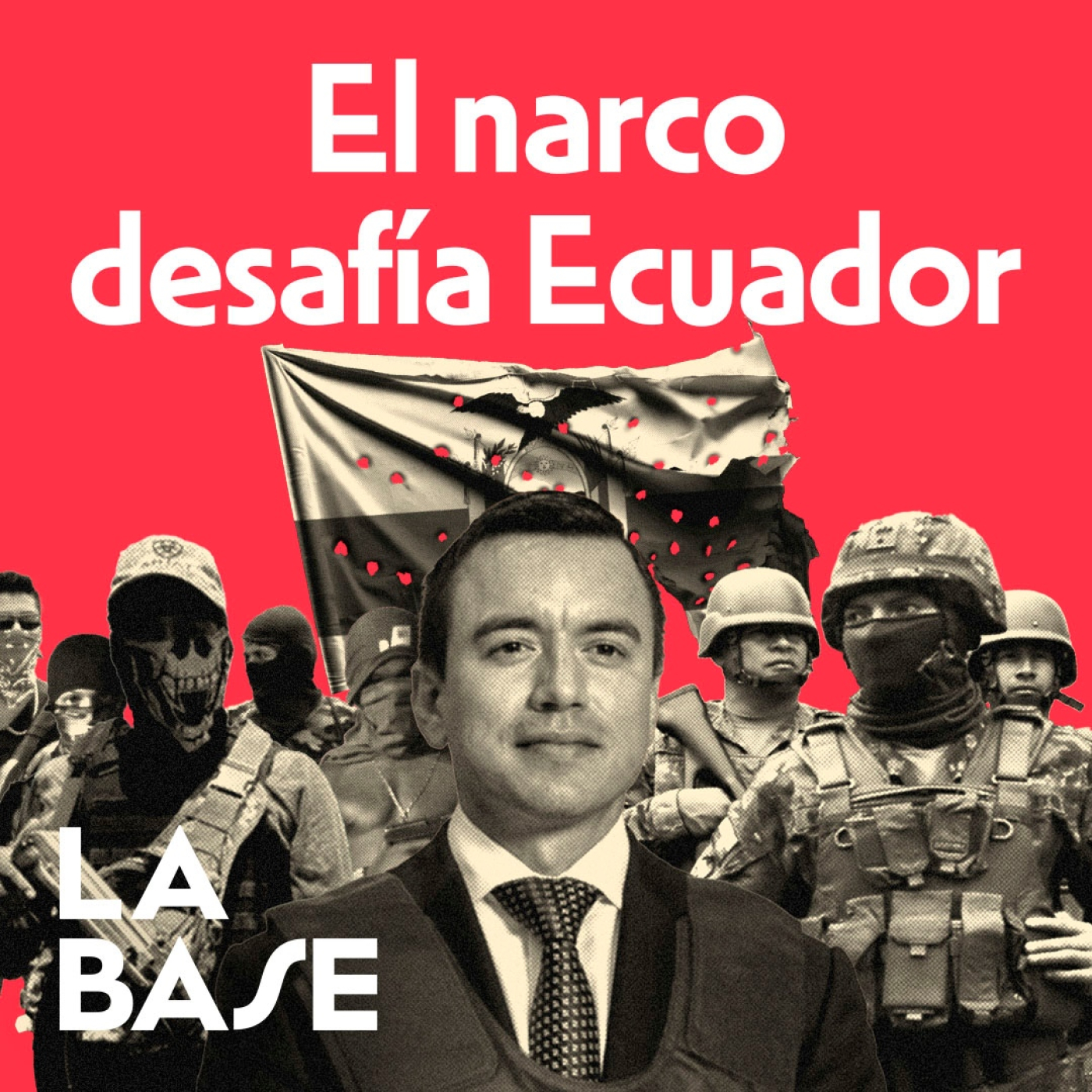El neoliberalismo destruye el Estado ecuatoriano en 7 años | La Base 4x68