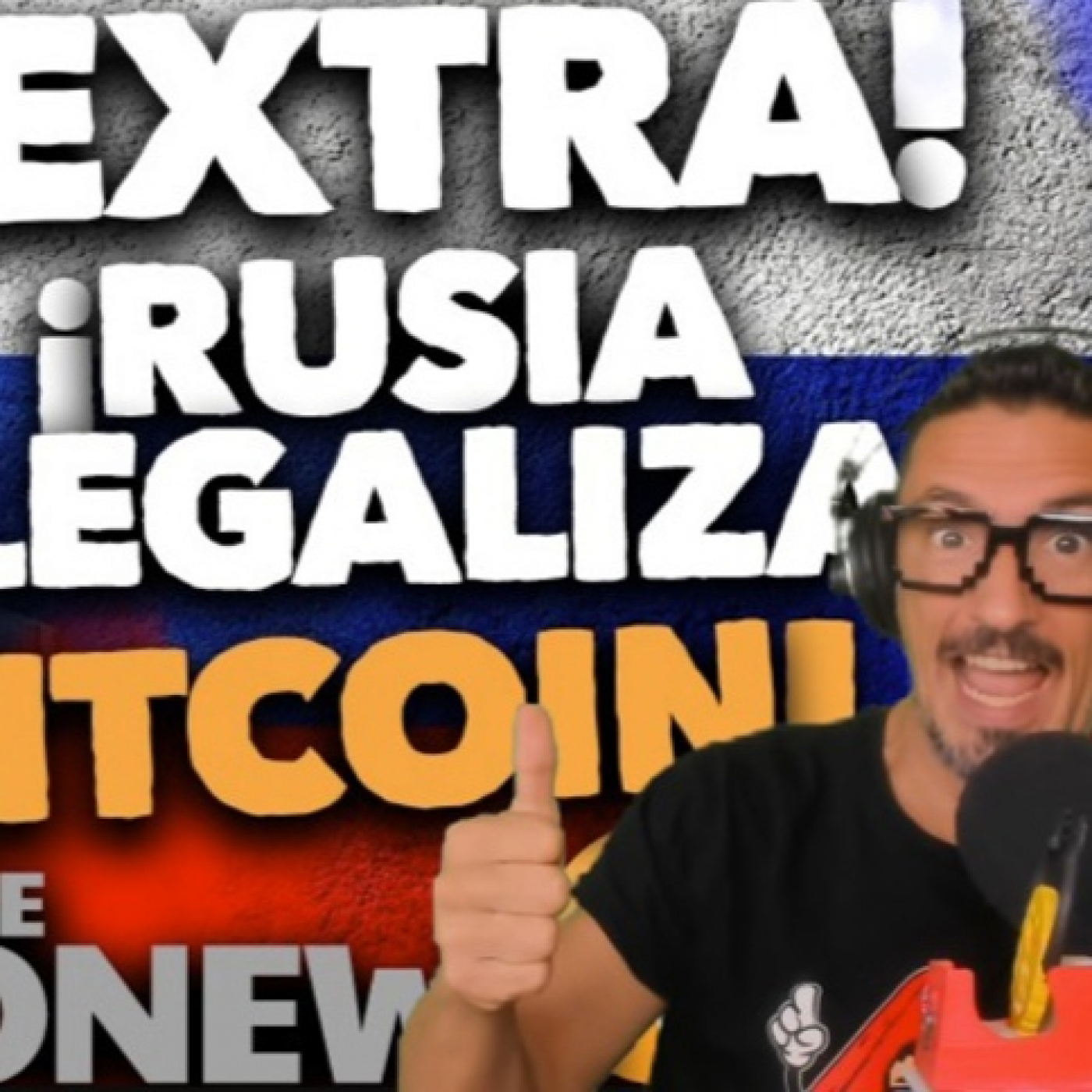 ¡EXTRA! ¡RUSIA LEGALIZA BITCOIN!