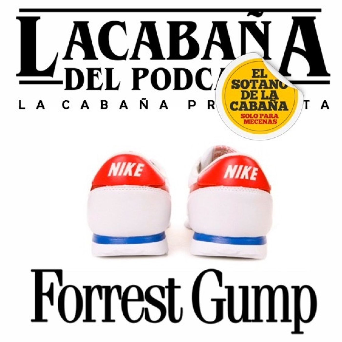 El Sótano de La Cabaña presenta: Forrest Gump