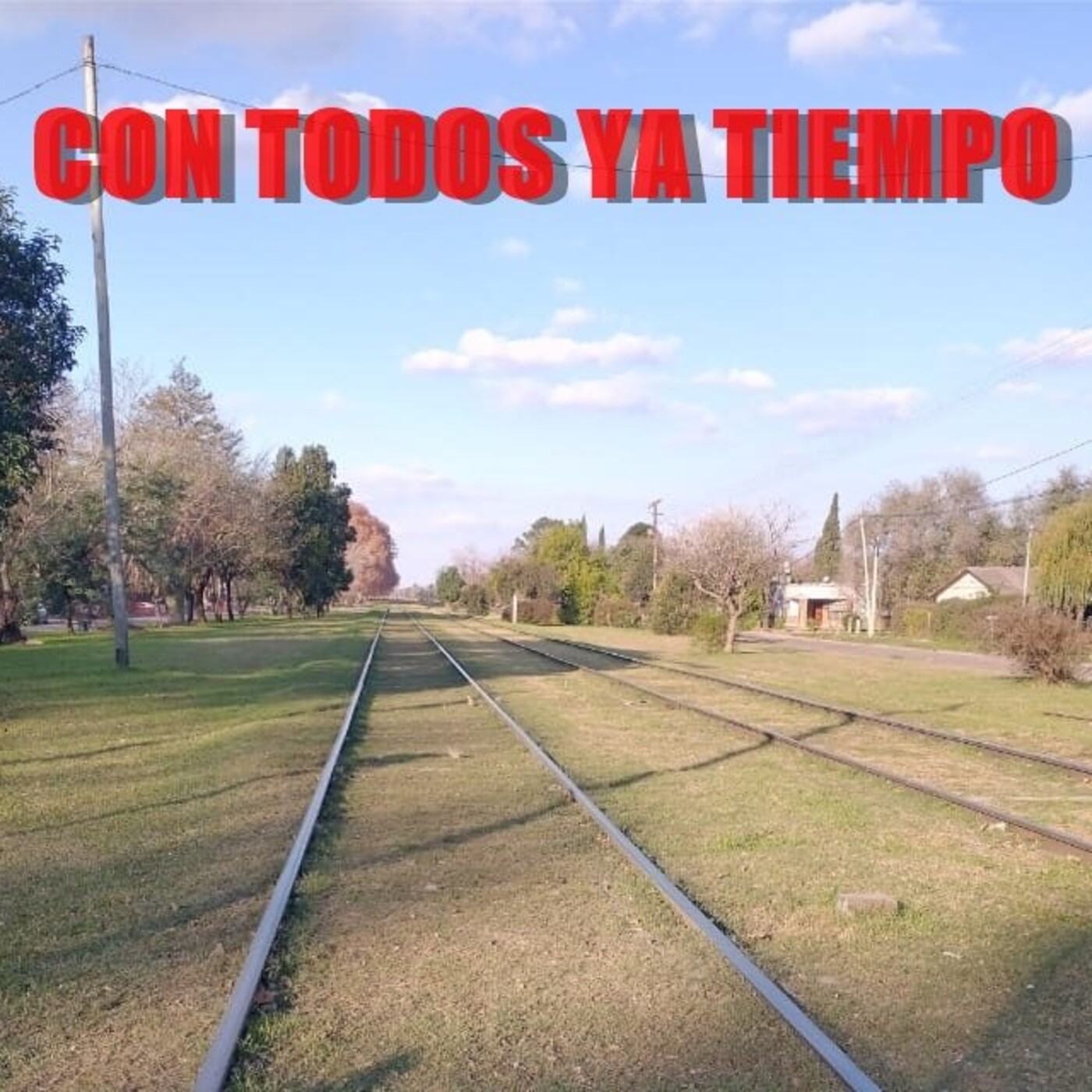 Con todos y a tiempo