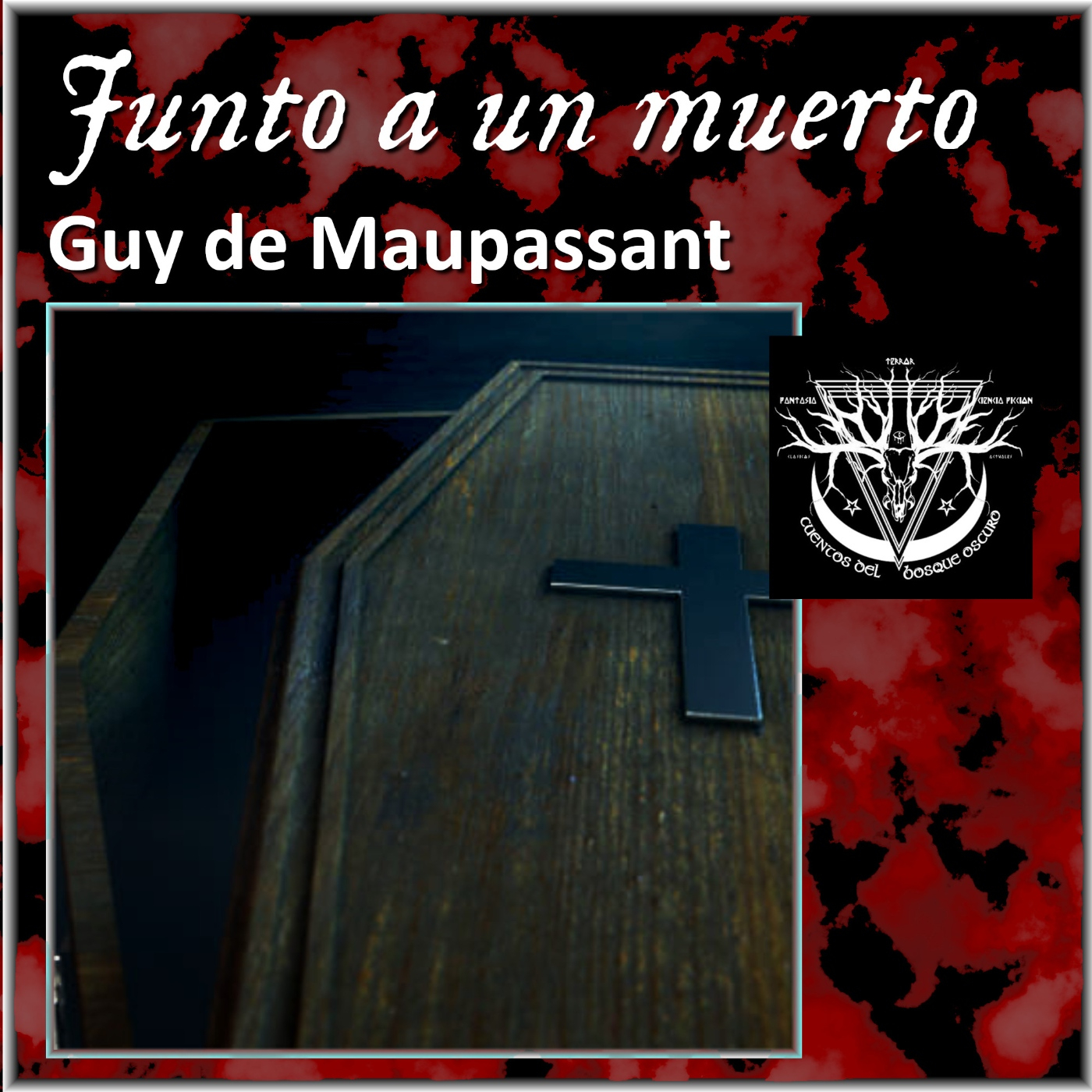Junto a un muerto - Guy de Maupassant