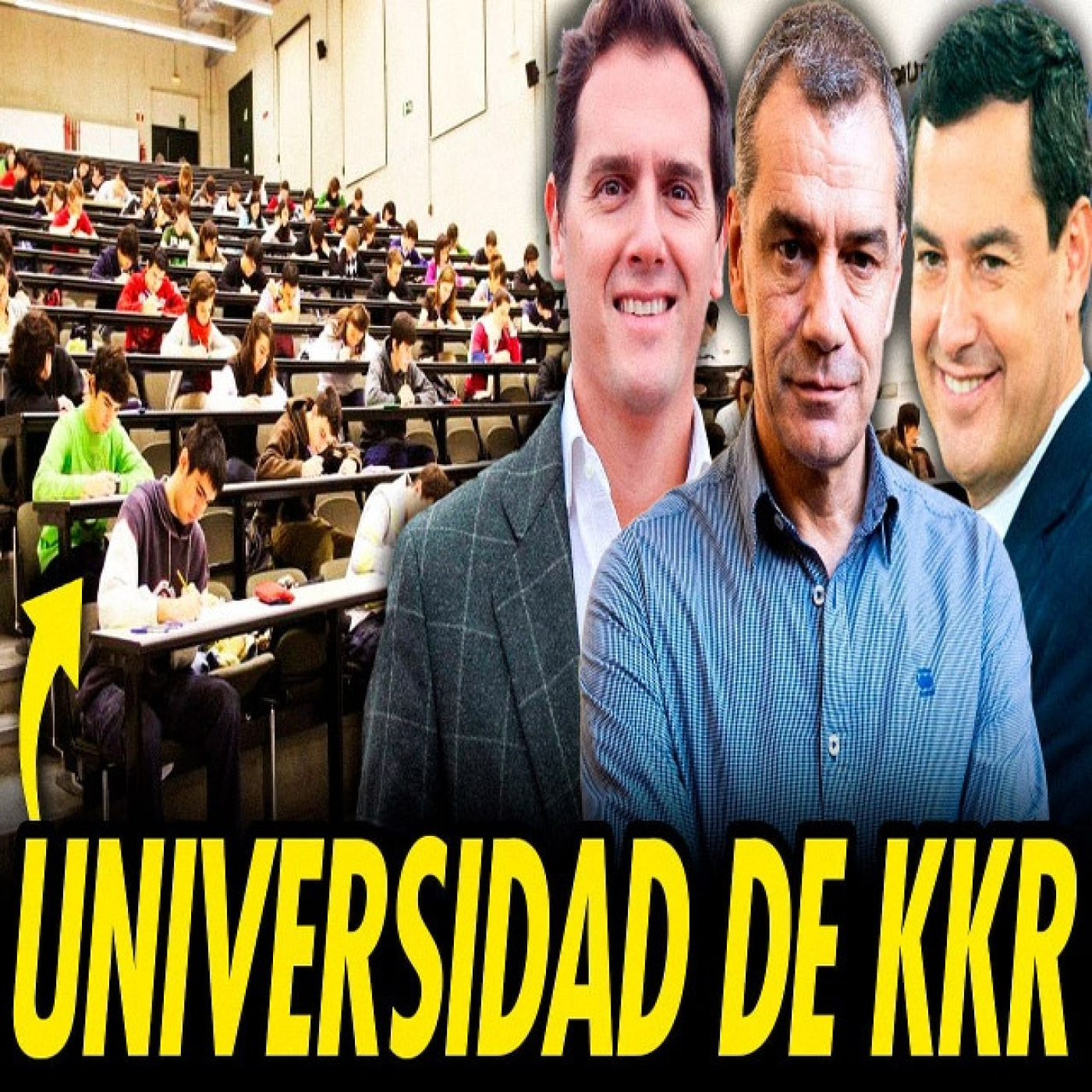 TONI CANTÓ, ALBERT RIVERA, MORENO BONILLA Y LA UNIVERSIDAD SIONISTA DE KKR