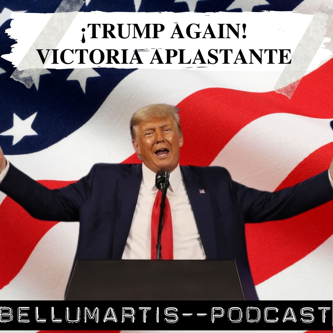¡TRUMP AGAIN! Victoria aplastante de Donald Trump