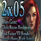 Legión Gamer España 2x05 - Days Gone, Ghost Recon: Breakpoint, State of Play (9 Mayo) y FFVII Remake.