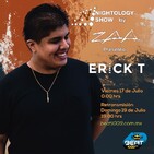 ZAA - Nightology Show 166 Incl. Erick T Guestmix (Julio 17, 2020)