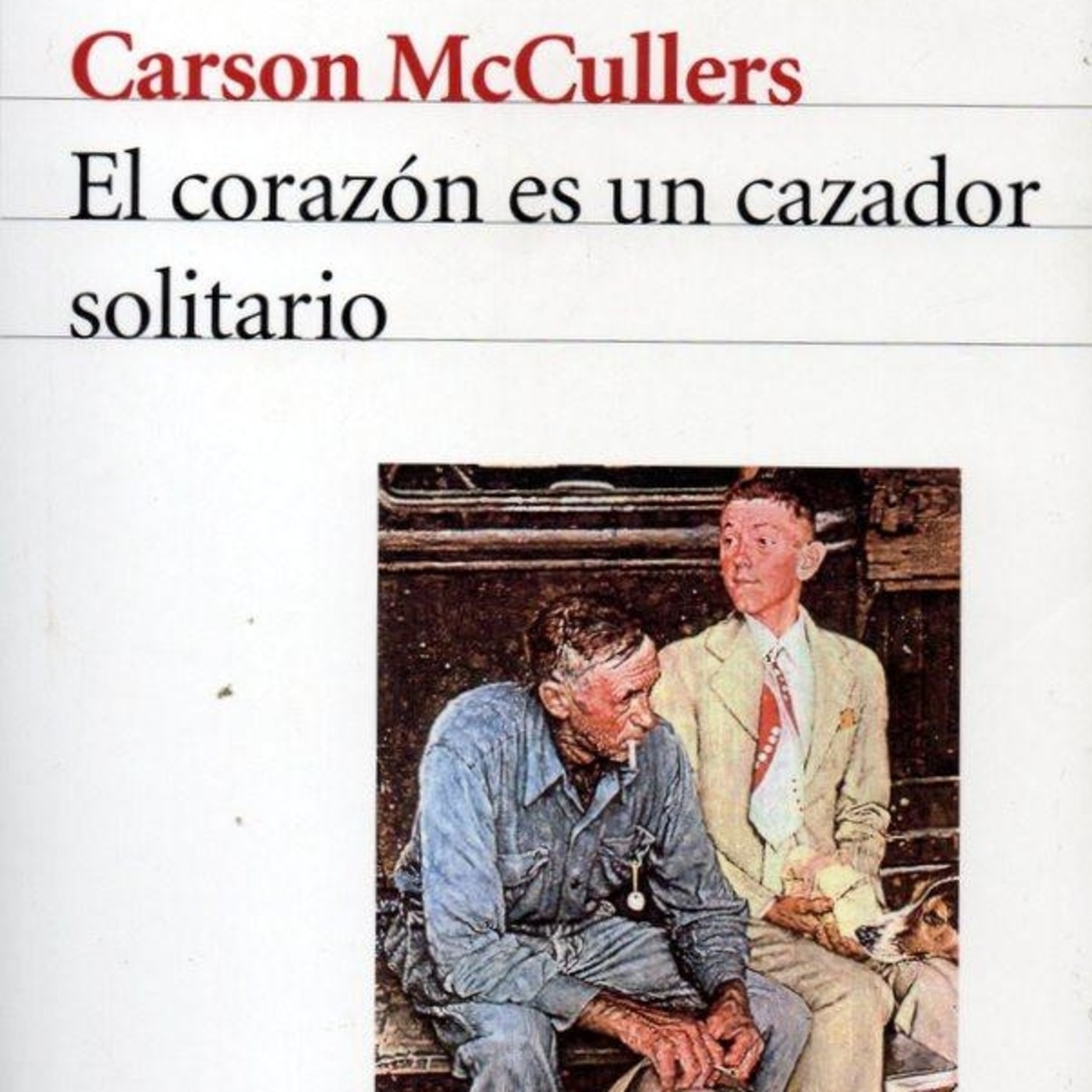 El corazón es un cazador solitario