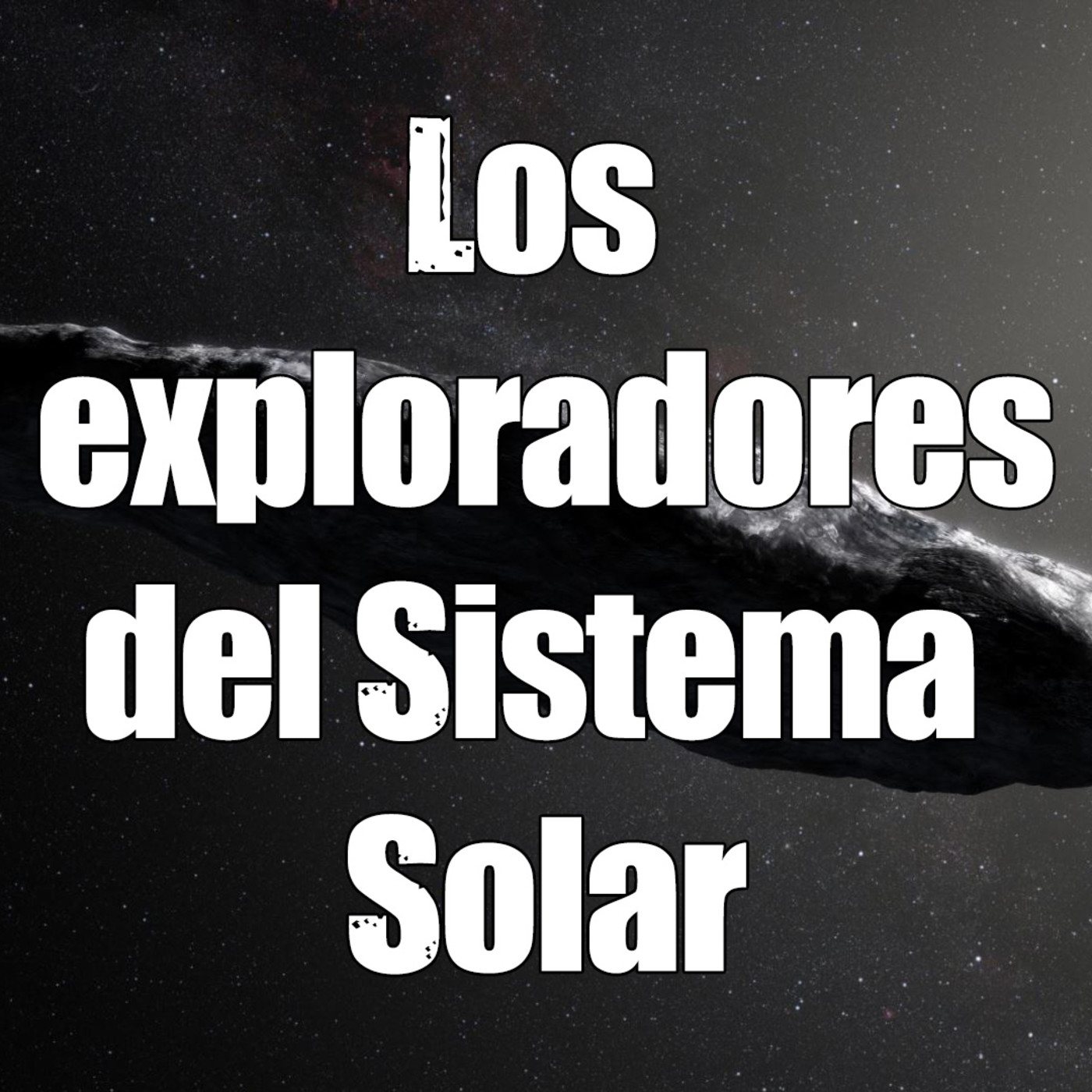Astrobitácora - 1x09 - Los exploradores del Sistema Solar