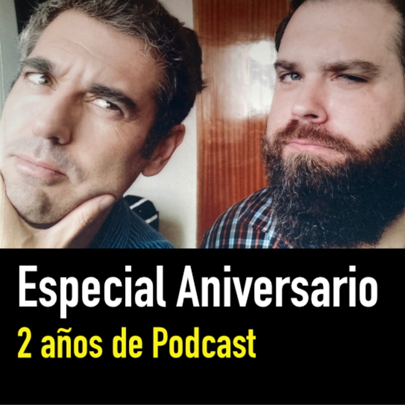 Especial Aniversario: 2 años de Podcast episode artwork
