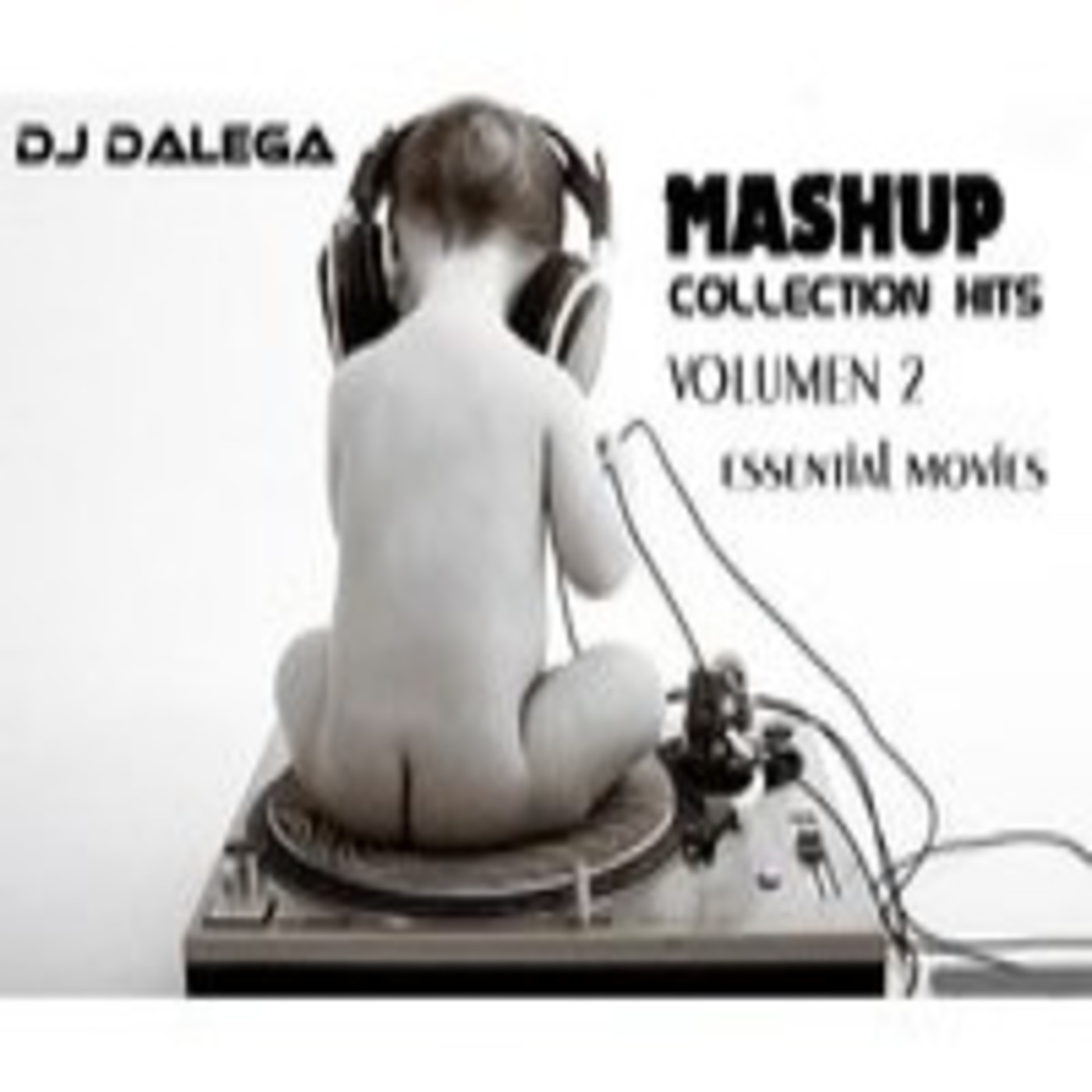 MASHUP AND MIXES BY DJ DALEGA
