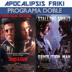 AF presenta: Programa Doble 05 - Tango & Cash / Demolition Man
