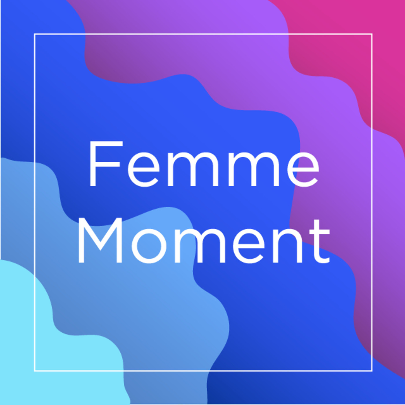 Femme Moment E.14 T.3