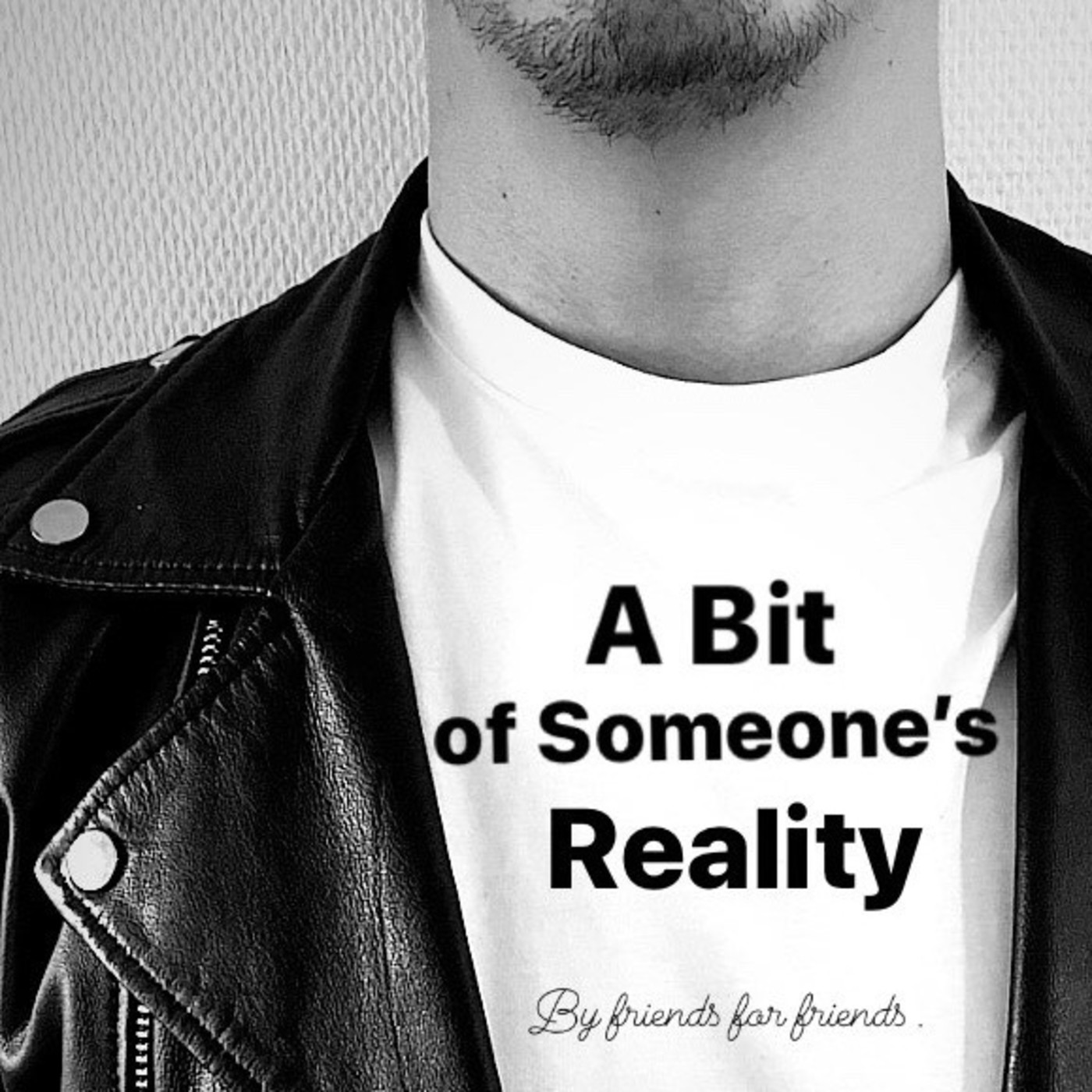 A Bit of Someone’s Reality