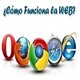 ¿Cómo funciona la Web?
