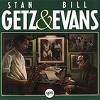 Bill Evans & Stan Getz