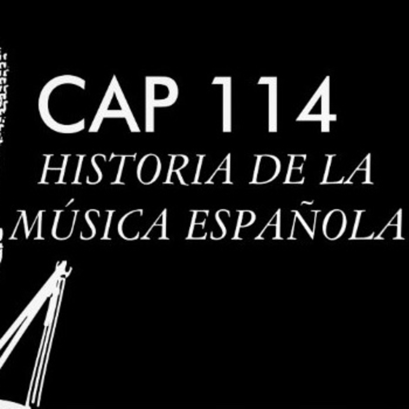Programa 114 de Historia de la Música Española episode artwork