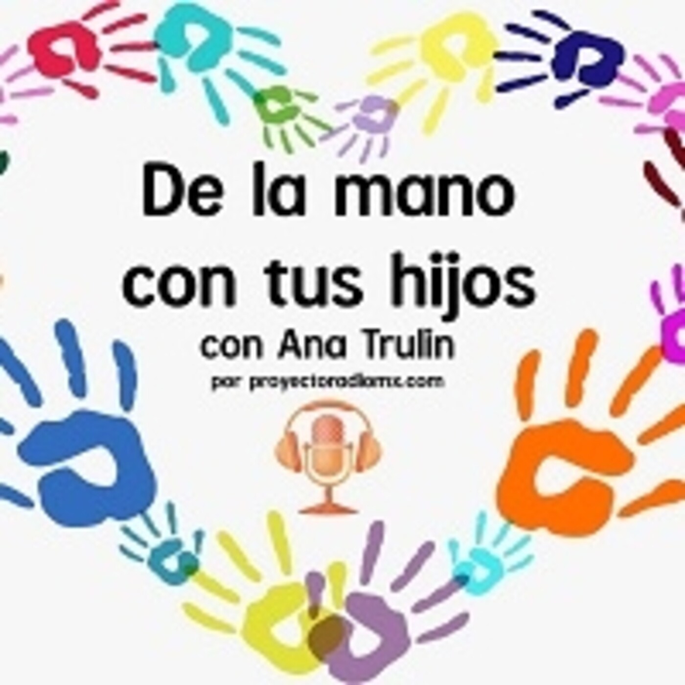 De la Mano con tus Hijos 161121 p164 episode artwork