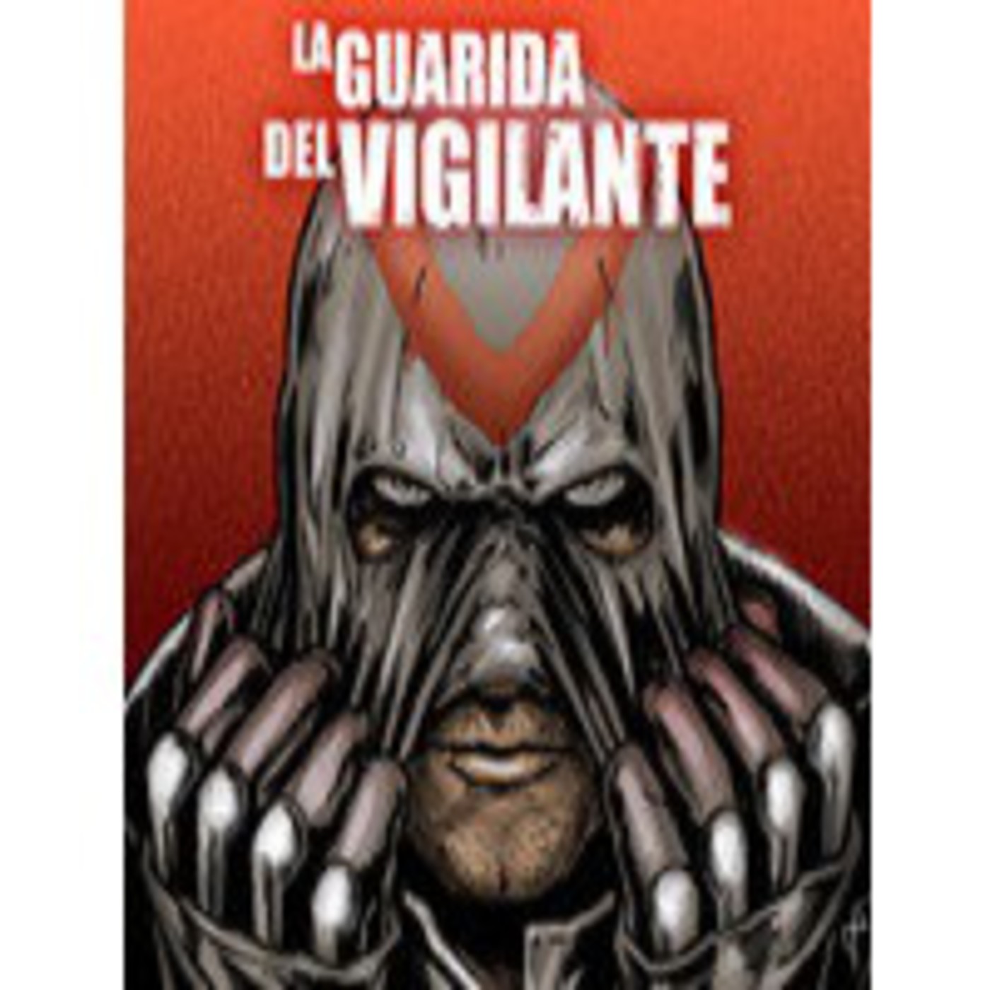 [LGDV]La Guarida Del Vigilante 1x05 Especial #Wolverine (1ª parte)