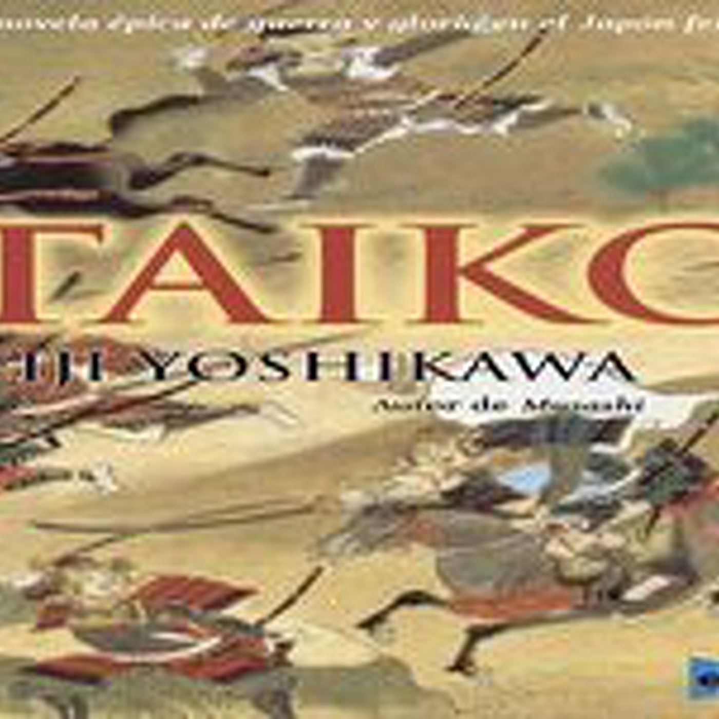MEX-02 Eiji Yoshikawa,Taiko,Libro Uno,Capítulo,Tenzo El Bandido (D2) episode artwork