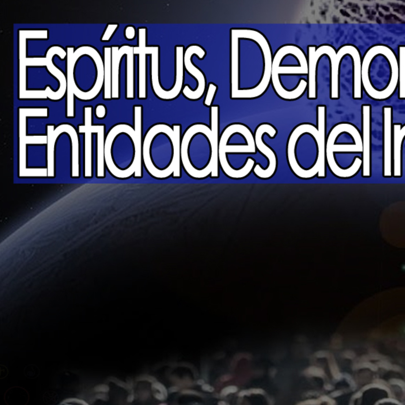 #Misterio3 Egregores, Demonios y Entidades de Internet #QuédateEnCasa episode artwork