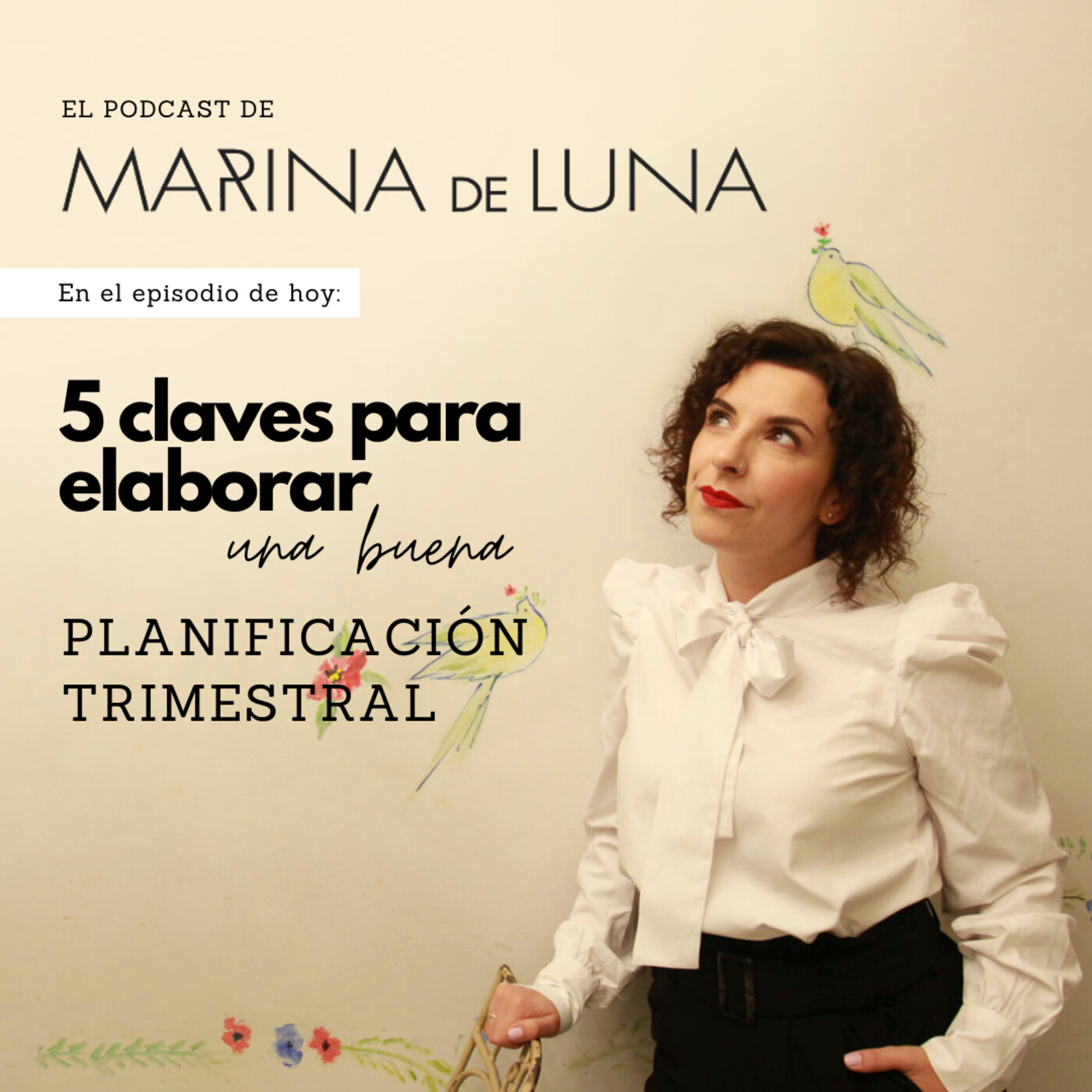El podcast de Marina de Luna