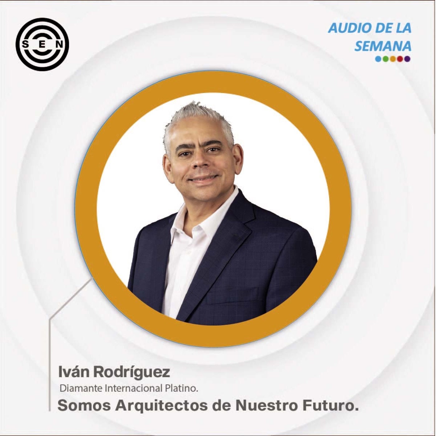 Audios de la Semana SEN Team