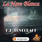 Antología H. P. Lovecraft | La Nave Blanca | Audiolibro - Audiorrelato