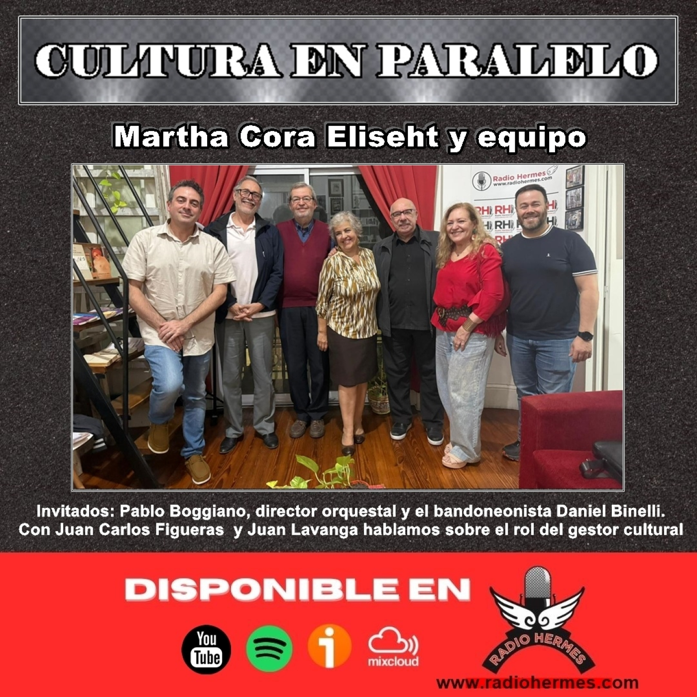 007 - Cultura en paralelo - 26-04-14 - Daniel Binelli - Pablo Boggiano - Juan Carlos Figueras - Juan Lavanga episode artwork