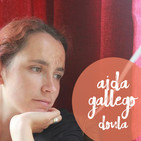 #3: Entrevista a Aida Gallego, doula