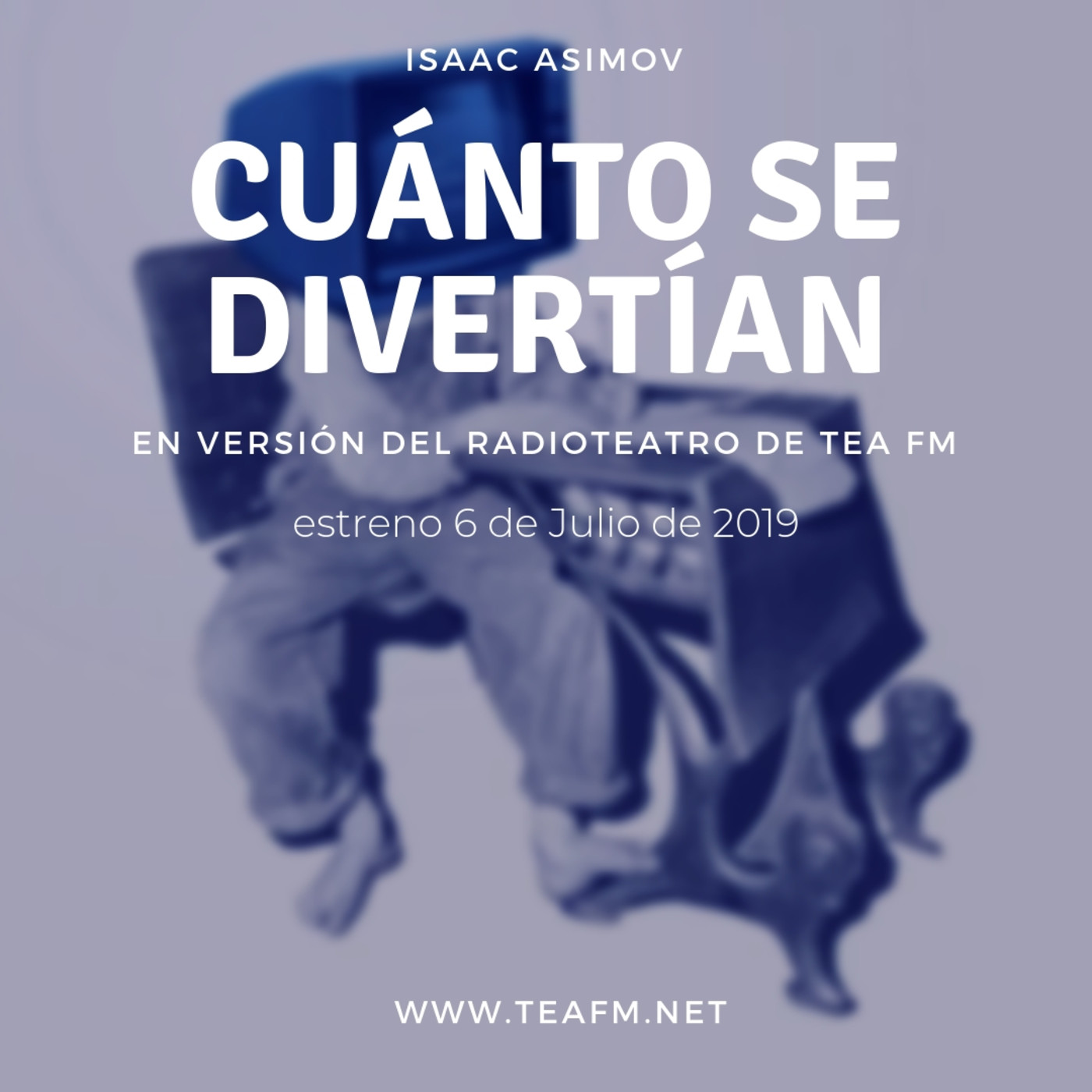 Cuánto se divertían. Isaac Asimov.