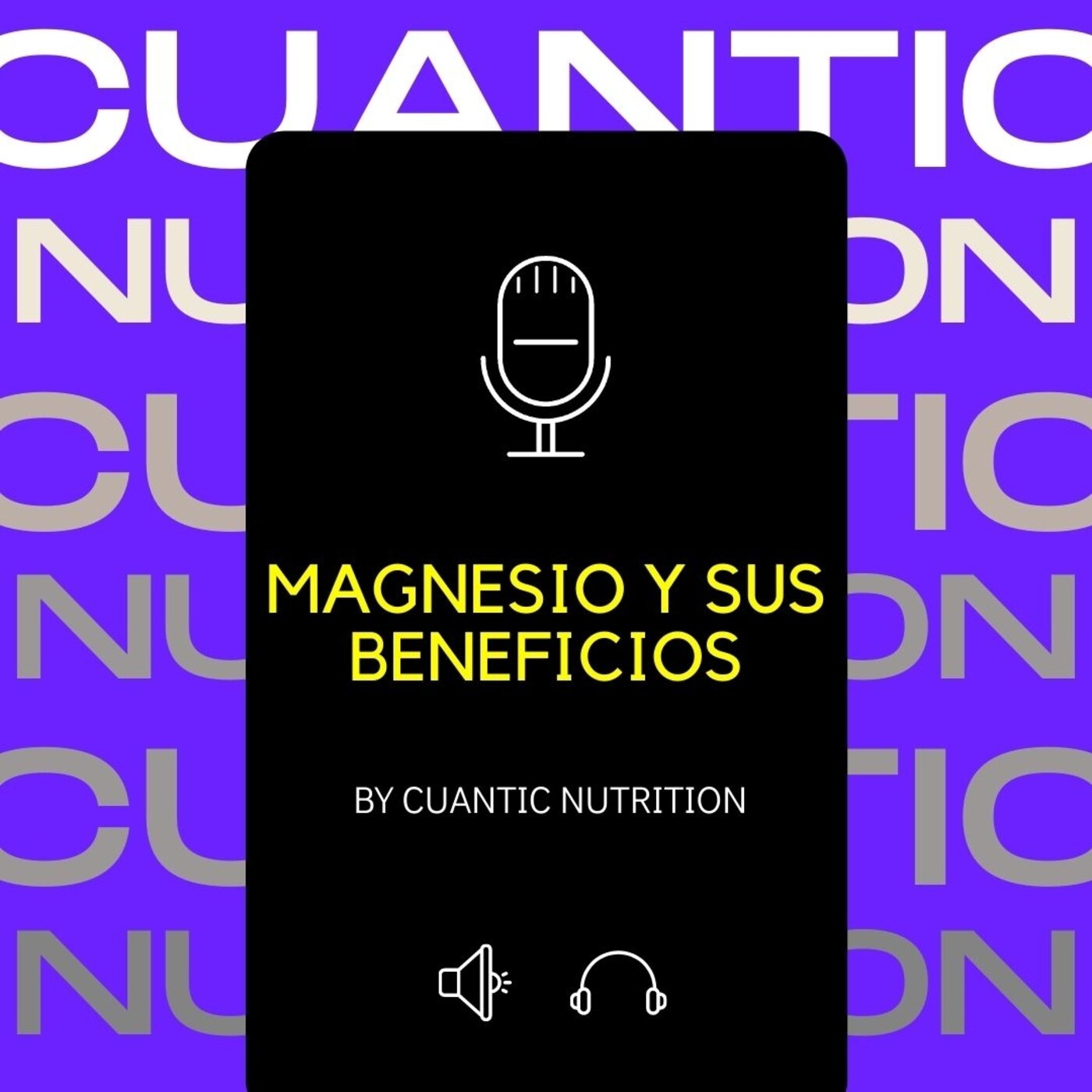 Podcast de Cuantic Nutrition