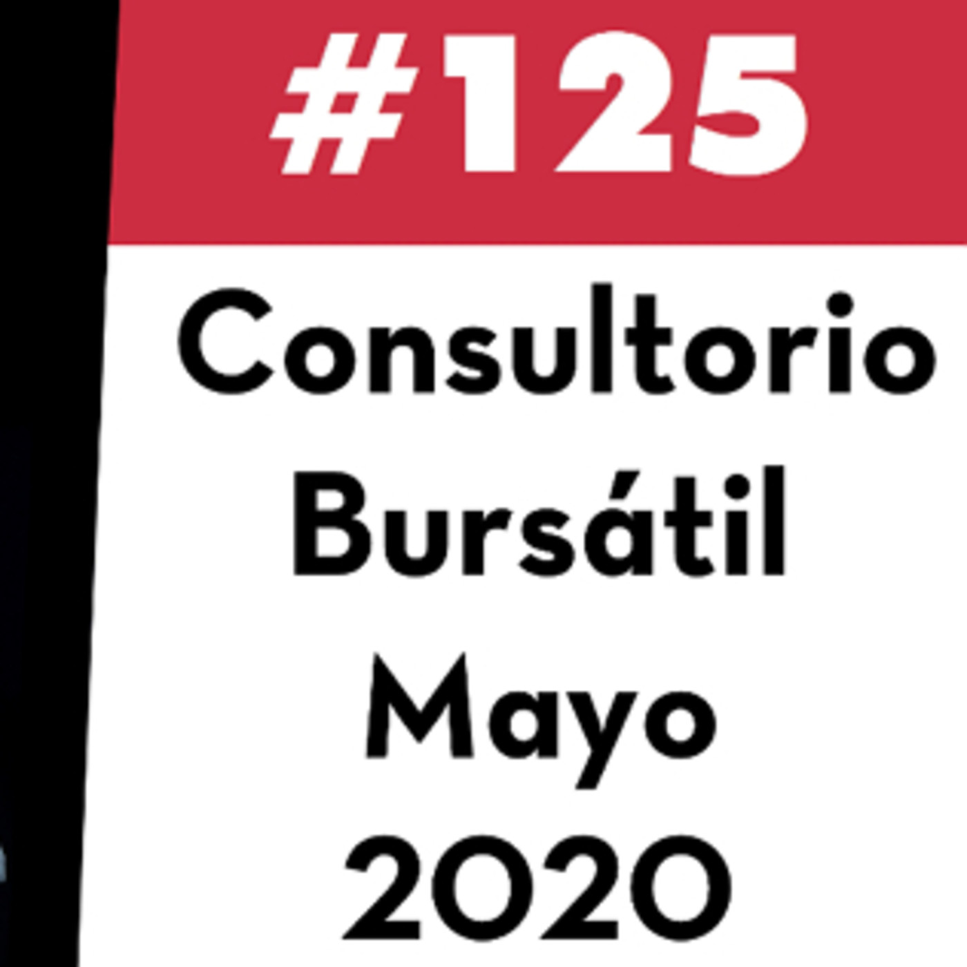 125. Consultorio Bursátil - Mayo 2020