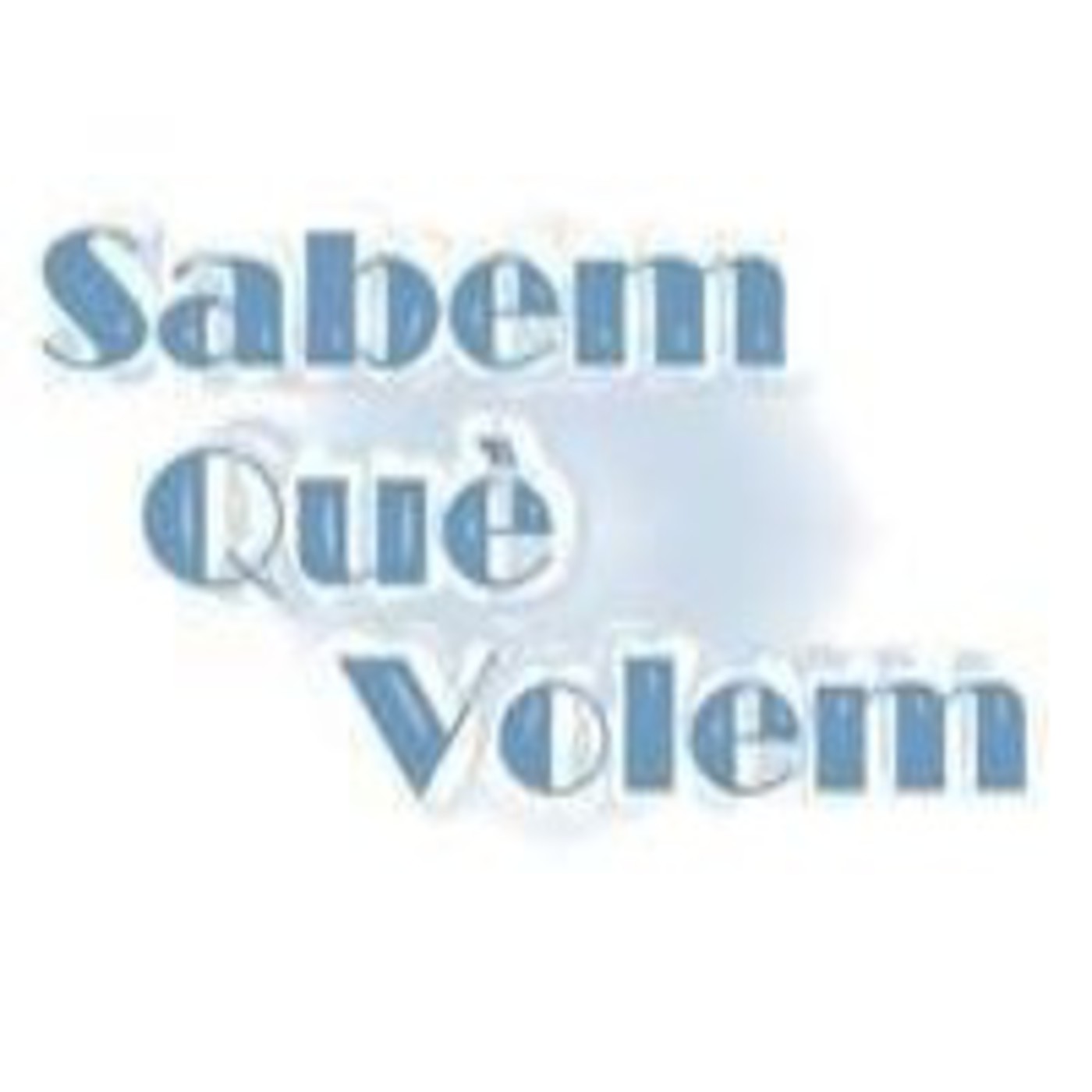 Podcast Sabem Què Volem