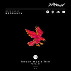 House music bro #13 House sabroso (Medranov)