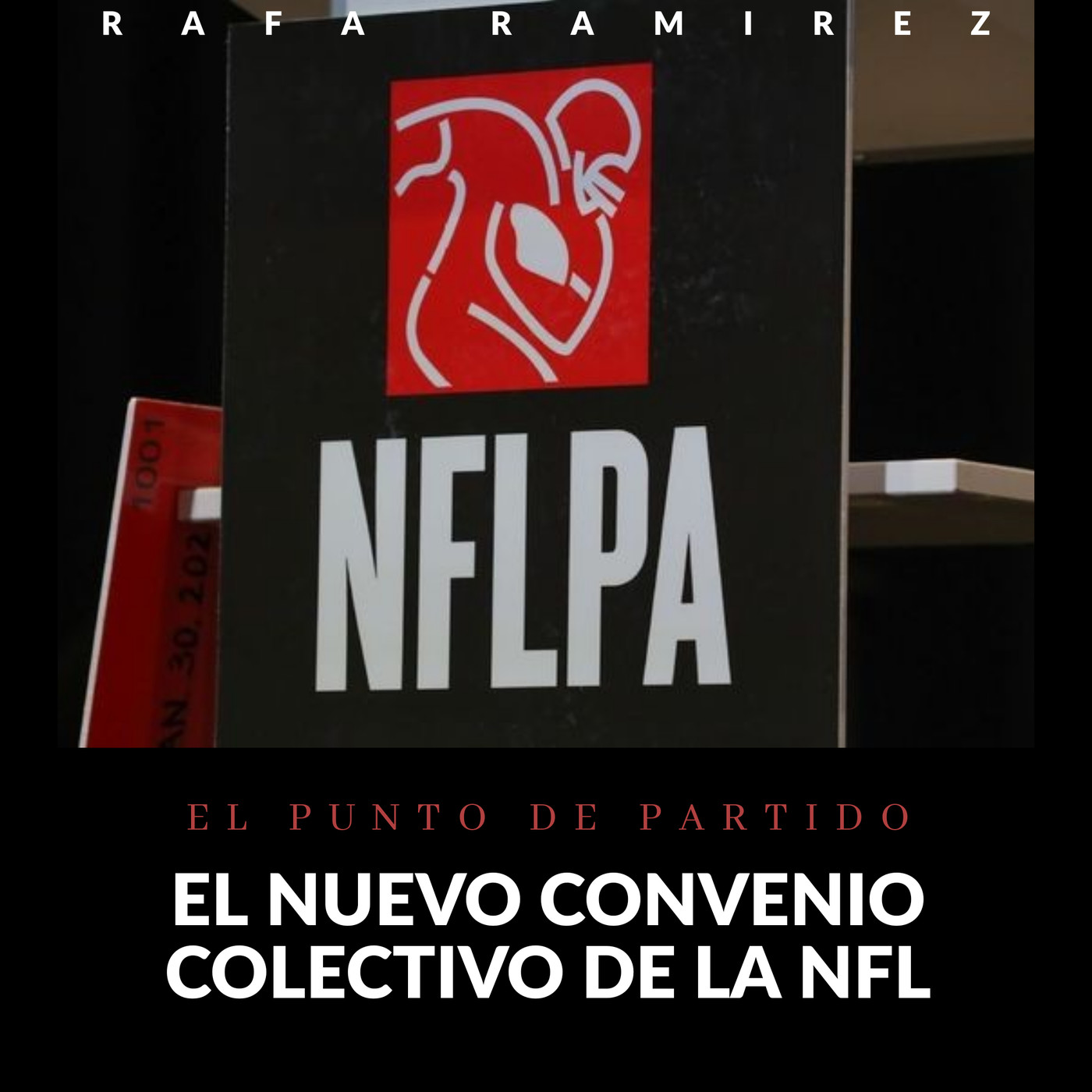 NFL El nuevo convenio colectivo episode artwork