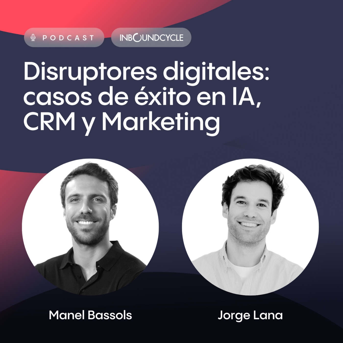 #145 - Jorge Lana, cofundador y CEO de Modulor Ventures- Innovadoras boutiques especializadas en soluciones digitales.